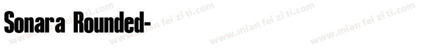 Sonara Rounded字体转换